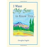 I Want My Son to Know This
