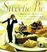 Sweetie Pie: The Richard Simmons Private Collection of Dazzling Desserts