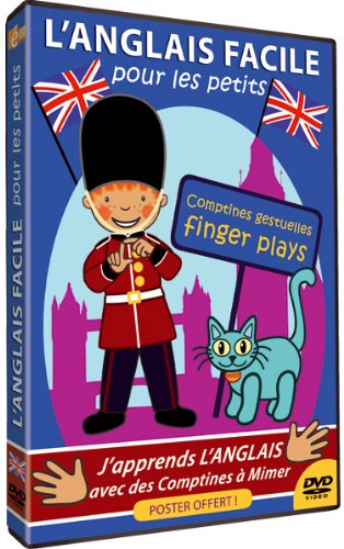 L'anglais Facile Pour Les Petits (Comptines À Mimer)