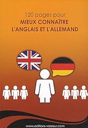 Mieux connaître l'anglais et l'allemand