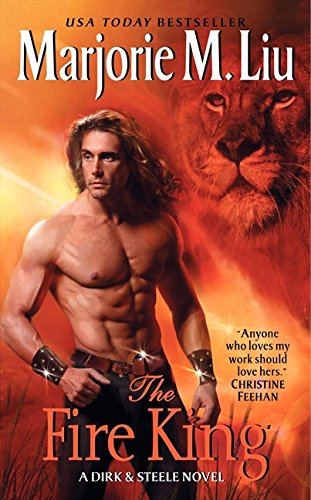 The Fire King: A Dirk & Steele Novel (Dirk & Steele Series)