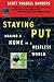 Staying Put: Making a Home in a Restless World (Concord Library)