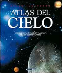 Atlas Del Cielo (Atlas Ilustrado)