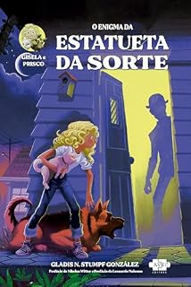 Livro O Clube do Falcão Dourado: o segredo da caravana sem rumo (Gisela e Prisco Livro 1)
