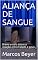 Livro ALIANÇA DE SANGUE: Breve ensaio sobre a relação entre Estado e povo