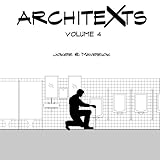 Architexts: Volume 4 by Joker and Maverick