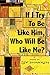 If I Try to Be Like Him, Who Will Be Like Me?: Poems by