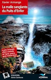 La  malle sanglante du Puits d'Enfer