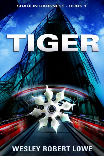 Tiger (Shaolin Darkness Book 1)