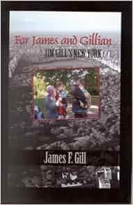 For James And Gillian Jim Gill S New York James Gill 9780823222360 Amazon Com Books