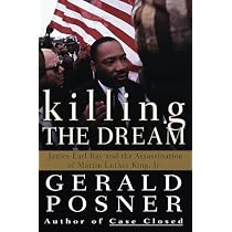 Killing the Dream : James Earl Ray and the Assassination of Martin ...