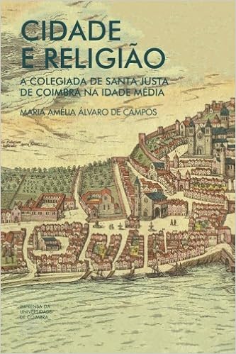 Amazon.com: Cidade e Religião: A colegiada de Santa Justa de ...