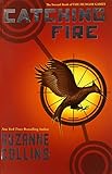 Catching Fire : The Hunger Games (Second Book)
