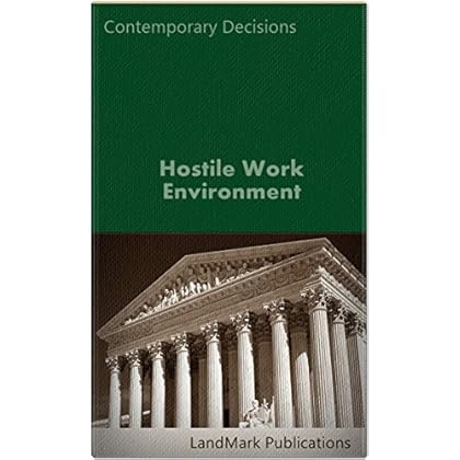 Hostile Work Environment (Employment Law Series) Hostile Work Environment (Employment Law Series)