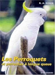 Les  perroquets et perruches à longue queue