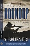 The Next Roundup: A Novel by