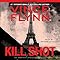 Kill Shot: An American Assassin Thriller