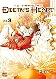To Take An Enemy's Heart Volume 3 by