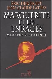 Marguerite et les enragés