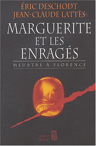Marguerite et les enragés