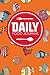 Daily Food Journal: Food Diary, Food Journal Low Carb, My Food Diary, Space For Meals, Amounts, Calo by Moito Publishing