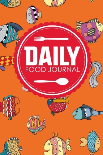 Daily Food Journal: Food Diary, Food Journal Low Carb, My Food Diary, Space For Meals, Amounts, Calo by Moito Publishing