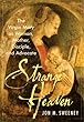 Strange Heaven: The Virgin Mary As Woman, Mother, Disciple And Advocate