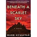 Beneath a Scarlet Sky: A Novel