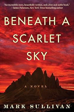 Beneath a Scarlet Sky: A Novel