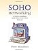 SOHO Networking: A Guide to Installing a Small-Office/Home-Office Network