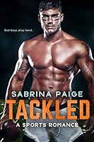 Tackled: A Sports Romance