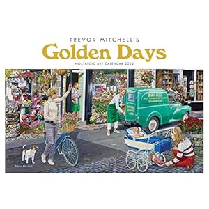 Golden Days, Trevor Mitchell A4 Calendar 2022