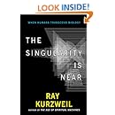 The Singularity Is Near: When Humans Transcend Biology