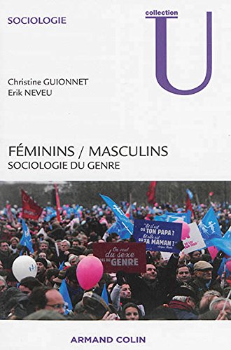 Féminins / masculins : Sociologie du genre by Erik Neveu, Christine Guionnet