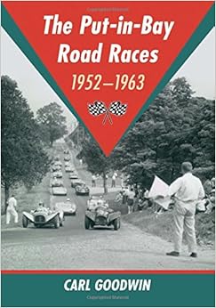 The Put-In-Bay Road Races, 1952-1963