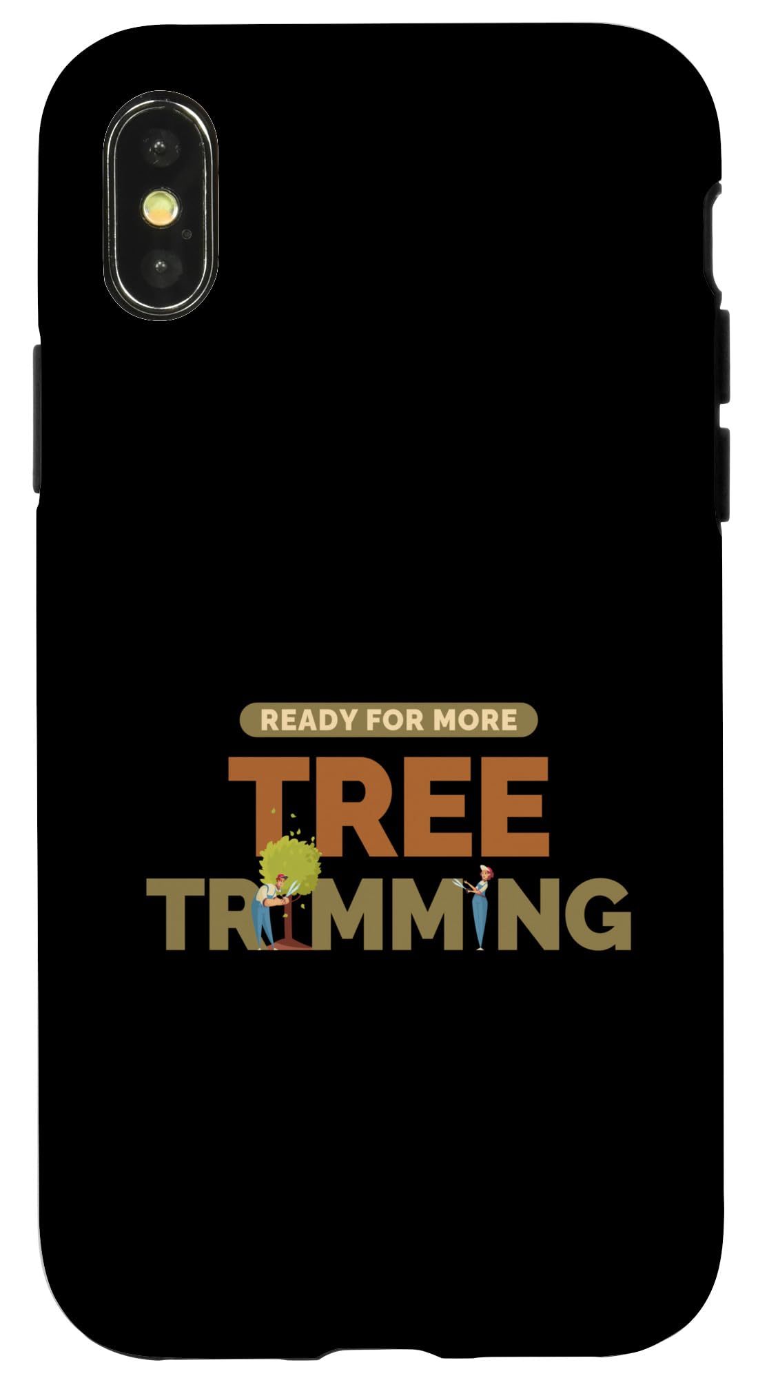 iPhone X/XS Tree Trimming Arborist Tree Trimmer Tree Doctor Case
