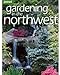 Gardening in the Northwest by 