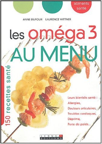 Les  oméga 3 au menu