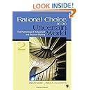 Rational Choice in an Uncertain World: The Psychology of Judgment and Decision Making