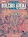 Bolchoi arena (DELC.HORS COLL.) (French Edition) by 