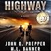 Highway: A Post-Apocalyptic Tale of Survival