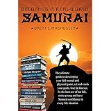 Becoming a Real-World Samurai