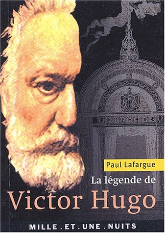 La  légende de Victor Hugo