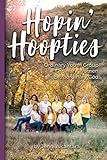 Hopin' Hoopties: Ordinary youth group. Ordinary women. Extraordinary God. by Jenni Alcantara