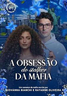 Livro A Obsessão do Stalker da Máfia: Herdeiros do Submundo