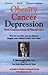 Obesity Cancer & Depression: Their Common Cause & Natural Cure