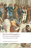 The First Philosophers The Presocratics and Sophists (Oxford World's Classics)