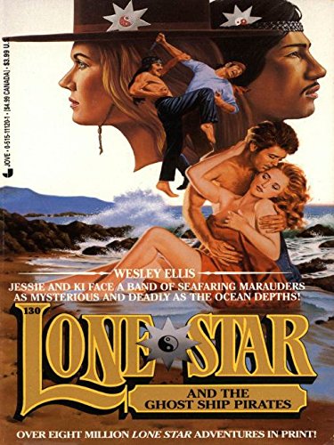 Lone Star 130: Ghost by Wesley Ellis