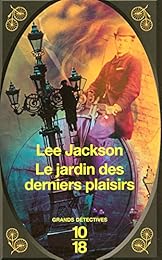 Le  jardin des derniers plaisirs