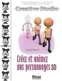 Créez Et Animez Vos Personnages 3 D by